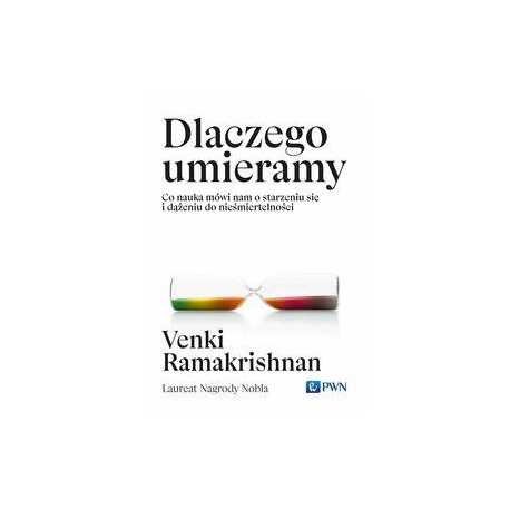 Dlaczego umieramy. Co nauka mówi nam o starzeniu się i dążeniu do nieśmiertelności motyleksiazkowe.pl