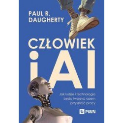 Człowiek i AI. Jak ludzie i technologie będą tworzyć razem przyszłość pracy motyleksiazkowe.pl