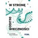 W stronę długowieczności