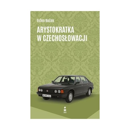 Arystokratka w Czechosłowacji Evzen Bocek motyleksiazkowe.pl