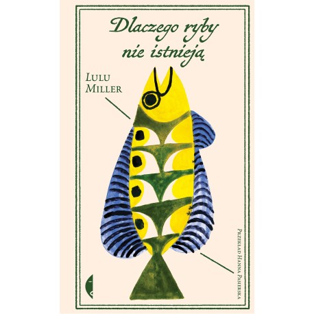 Dlaczego ryby nie istnieją Lulu Miller motyleksiazkowe.pl