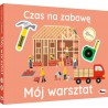 Czas na zabawę Mój warsztat