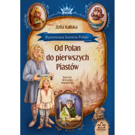 Rymowana historia Polski Zofia Kaliska motyleksiazkowe.pl