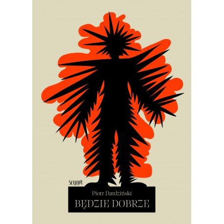 Będzie dobrze Piotr Dardziński motyleksiazkowe.pl