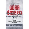 Góra Śmierci. Poligon SS i hitlerowski obóz pracy przymusowej w Pustkowie