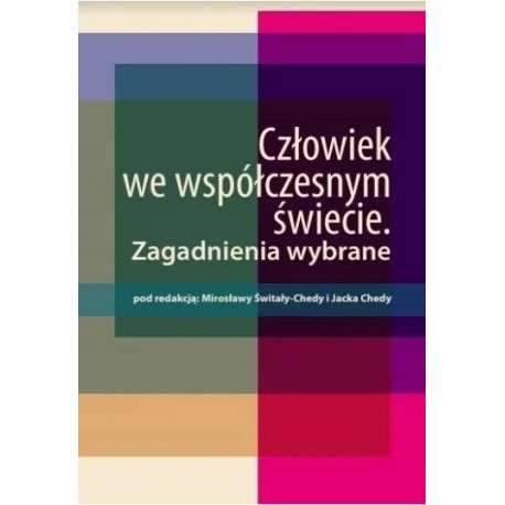 Człowiek we współczesnym świecie. Zagadnienia wybrane motyleksiazkowe.pl