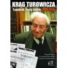 Krąg Turowicza. tygodnik, czasy, ludzie. 1945-1999