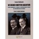 W cieniu obcych agentur. Obóz narodowy w walce o niepodległość Polski na przełomie XIX i XX wieku 2. I wojna światowa