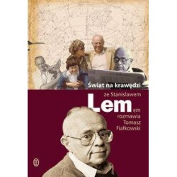 Świat na krawędzi ze Stanisławem Lemem rozmawia Tomasz Fiałkowski motyleksiazkowe.pl