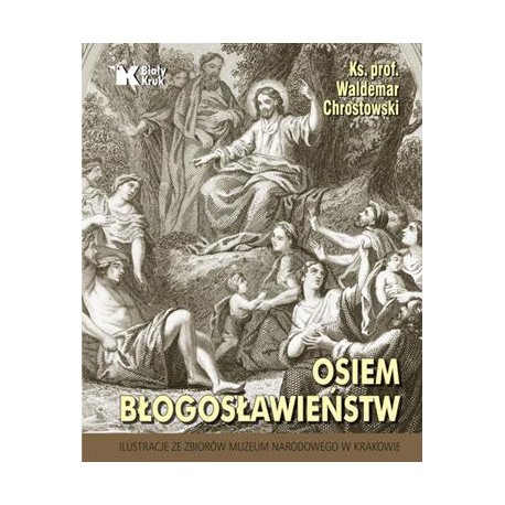 Osiem błogosławieństw Waldemar Chrostowski motyleksiazkowe.pl
