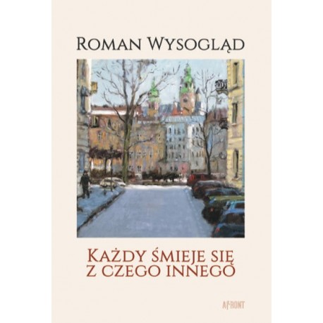 Każdy śmieje się z czego innego Roman Wysogląd motyleksiazkowe.pl