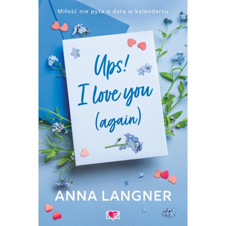 Ups! I love you (again) Anna Langner motyleksiazkowe.pl