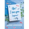 Ups! I love you (again)