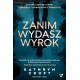 Zanim wydasz wyrok