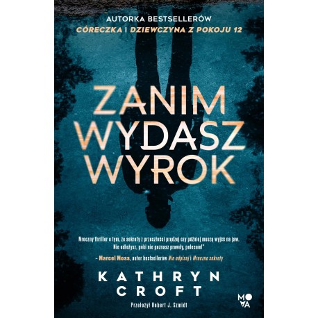 Zanim wydasz wyrok Kathryn Croft motyleksiazkowe.pl