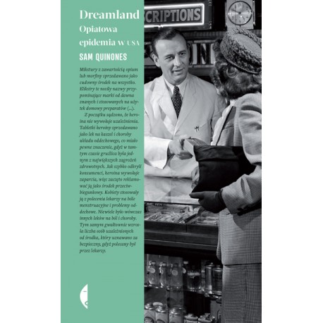 Dreamland. Opiatowa epidemia w USA Sam Quinones motyleksiazkowe.pl