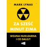 Za sześć minut zima