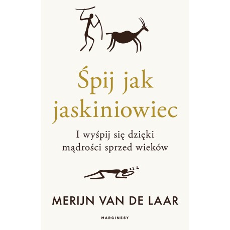 Śpij jak jaskiniowiec Merijn van de Laar motyleksiazkowe.pl