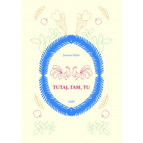 Tutaj, tam, tu Joanna Sykat motyleksiazkowe.pl