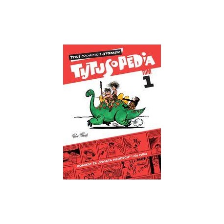 Tytusopedia Tom 1 Henryk Jerzy Chmielewski motyleksiazkowe.pl