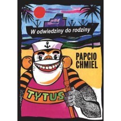 Tytus. W odwiedziny do rodziny Henryk Chmielewski motyleksiazkowe.pl