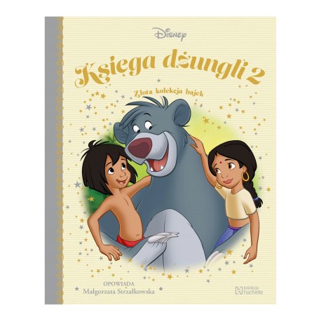 Księga Dżungli 2. Złota kolekcja bajek 43 Małgorzata Strzałkowska motyleksiazkowe.pl