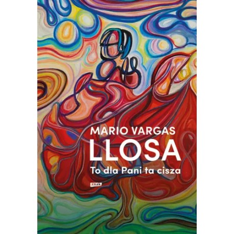 To dla Pani ta cisza Mario Vargas Llosa motyleksiazkowe.pl