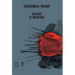 Napaść ze Wschodu Zdzisław Stahl motyleksiazkowe.pl