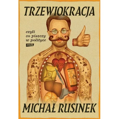 Trzewiokracja, czyli co piszczy w polityce Michał Rusinek motyleksiazkowe.pl