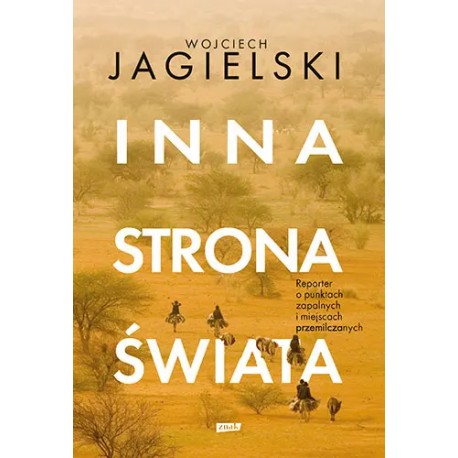 Inna strona świata Wojciech Jagielski motyleksiazkowe.pl