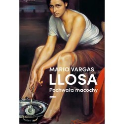 Pochwała macochy Mario Vargas Llosa motyleksiazkowe.pl