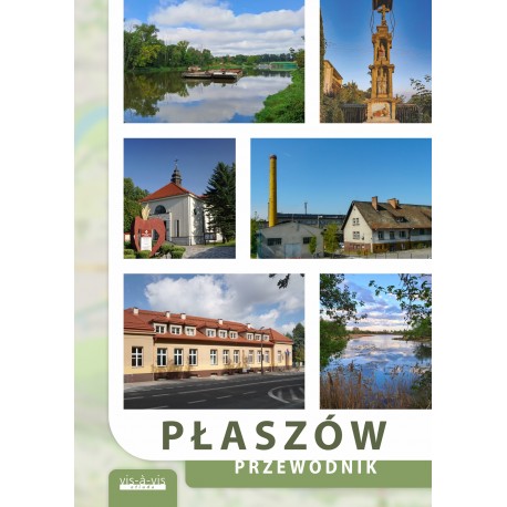 Płaszów. Przewodnik Praca zbiorowa motyleksiazkowe.pl