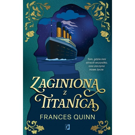 Zaginiona z Titanica Frances Quinn motyleksiazkowe.pl