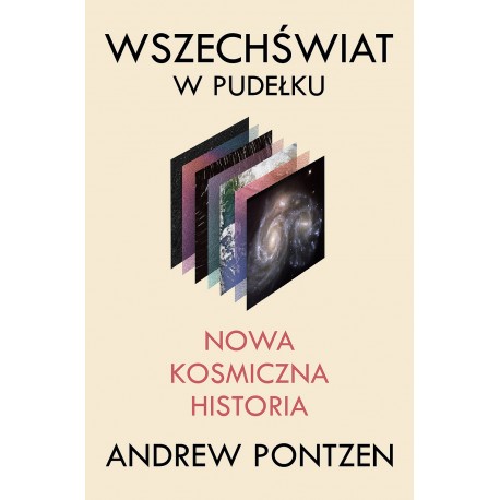 Wszechświat w pudełku. Nowa kosmiczna historia Andrew Pontzen motyleksiazkowe.pl