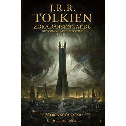 Zdrada Isengardu [Historia Śródziemia t. 7] J.R.R. Tolkien, Christopher Tolkien motyleksiazkowe.pl