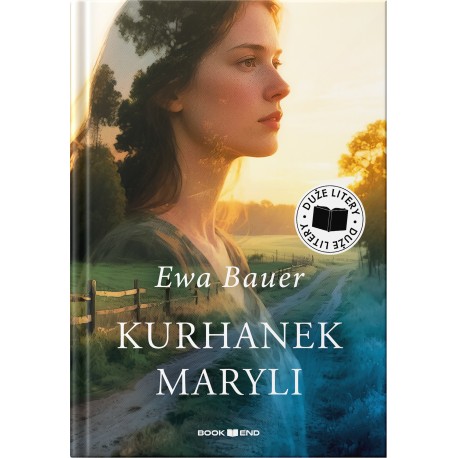 Kurhanek Maryli (Duże Litery) Ewa Bauer motyleksiazkowe.pl