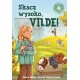 Skacz wysoko, Vilde!