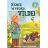 Skacz wysoko, Vilde!