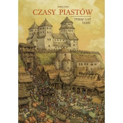 Czasy Piastów. Tysiąc lat temu