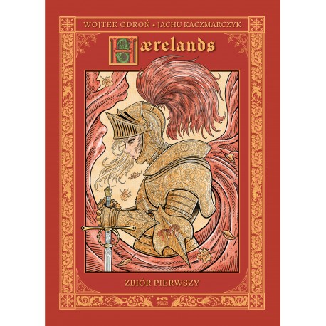 Haerelands. Zbiór pierwszy Wojtek Odroń, Jachu Kaczmarczyk motyleksiazkowe.pl