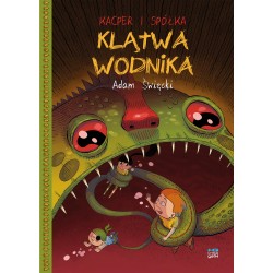 Kacper i spółka. Klątwa wodnika Adam Święcki motyleksiazkowe.pl