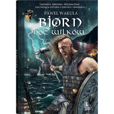 Bjorn. Noc wilków Paweł Wakuła motyleksiazkowe.pl
