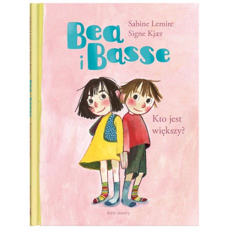Bea i Basse. Kto jest większy? Sabine Lemire motyleksiazkowe.pl