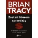 Zostań liderem sprzedaży Brian Tracy motyleksiazkowe.pl