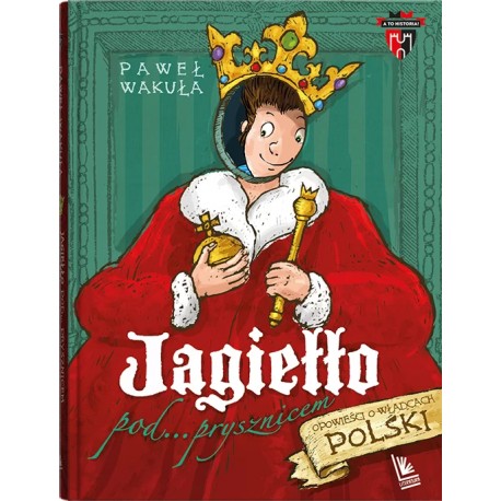 Jagiełło pod prysznicem Paweł Wakuła motyleksiazkowe.pl