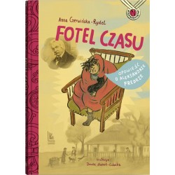 Fotel czasu. Opowieść o Aleksandrze Fredrze Anna Czerwińska-Rydel motyleksiazkowe.pl