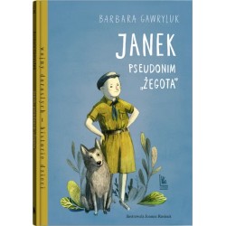 Janek, pseudonim „Żegota” Barbara Gawryluk motyleksiazkowe.pl