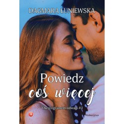 Powiedz coś więcej