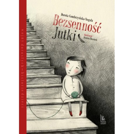 Bezsenność Jutki Dorota Combrzyńska-Nogala motyleksiazkowe.pl