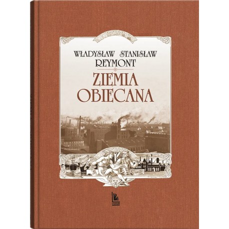 Ziemia obiecana Władysław Stanisław Reymont motyleksiazkowe.pl